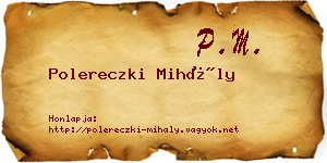 Polereczki Mihály névjegykártya